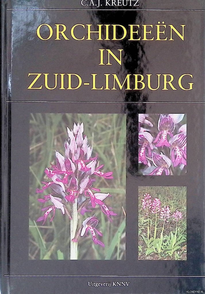 Kreutz, C.A.J. - Orchideen in Zuid-Limburg