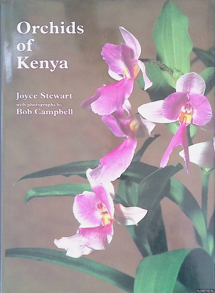 Stewart, Joyce & Bob Campbell (photographs) - Orchids of Kenya
