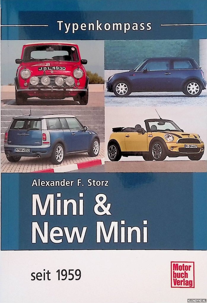 Storz, Alexander Franc - Mini & New-Mini: seit 1959