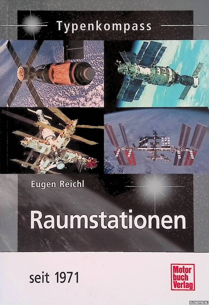Reichl, Eugen - Raumstationen seit 1971