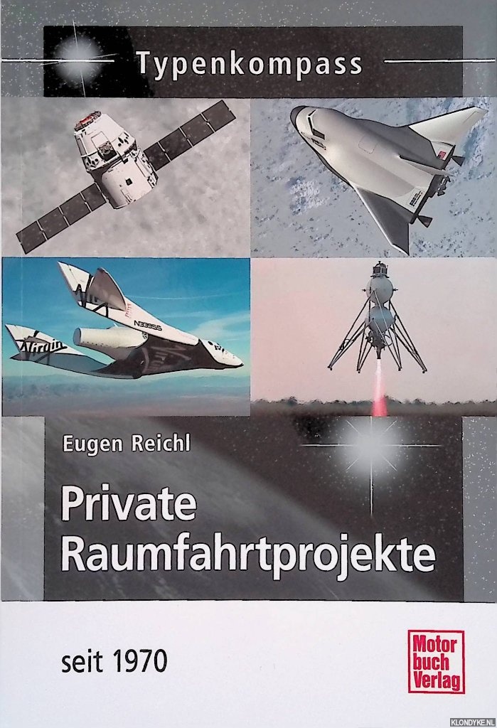 Reichl, Eugen - Private Raumfahrtprojekte: seit 1970