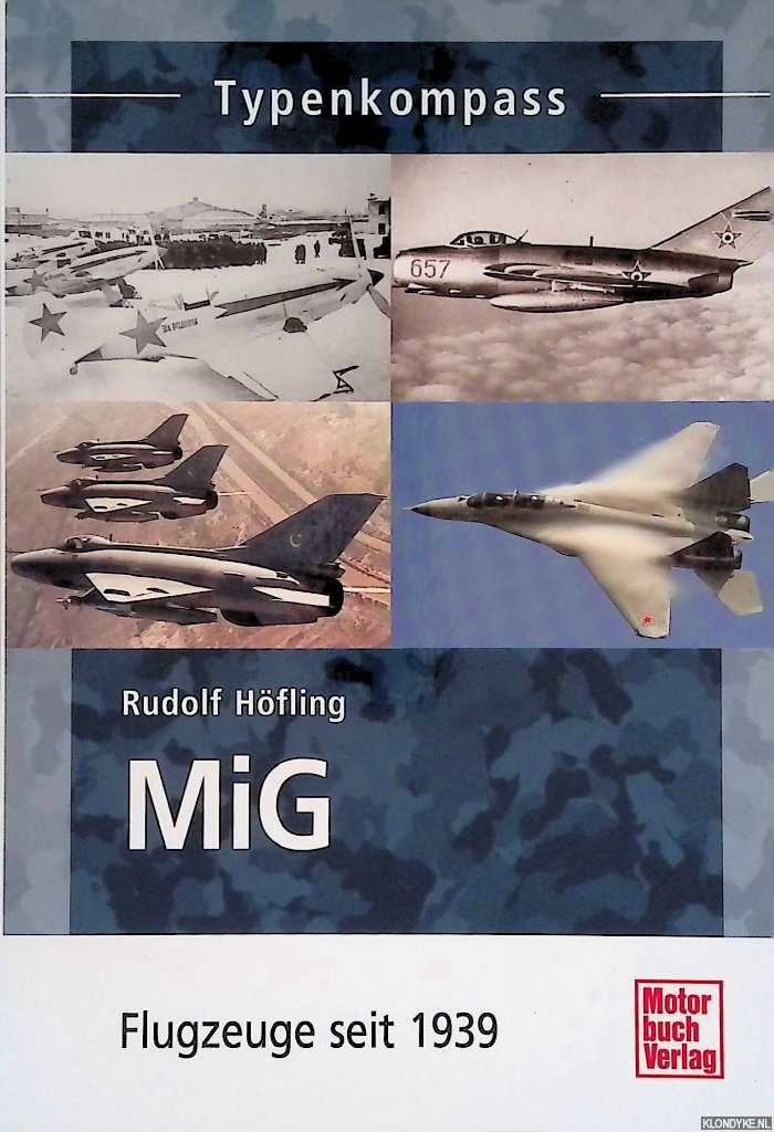 Hfling, Rudolf - MiG: Flugzeuge seit 1939