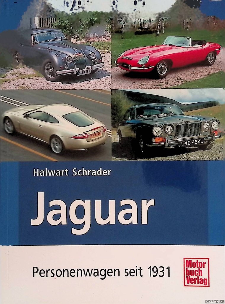 Schrader, Halwart - Jaguar: Personenwagen seit 1931
