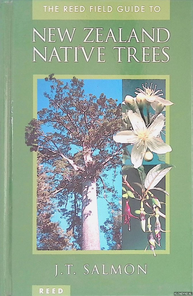 Salmon, J.T. - The Reed Field Guide to New Zealand Native Trees