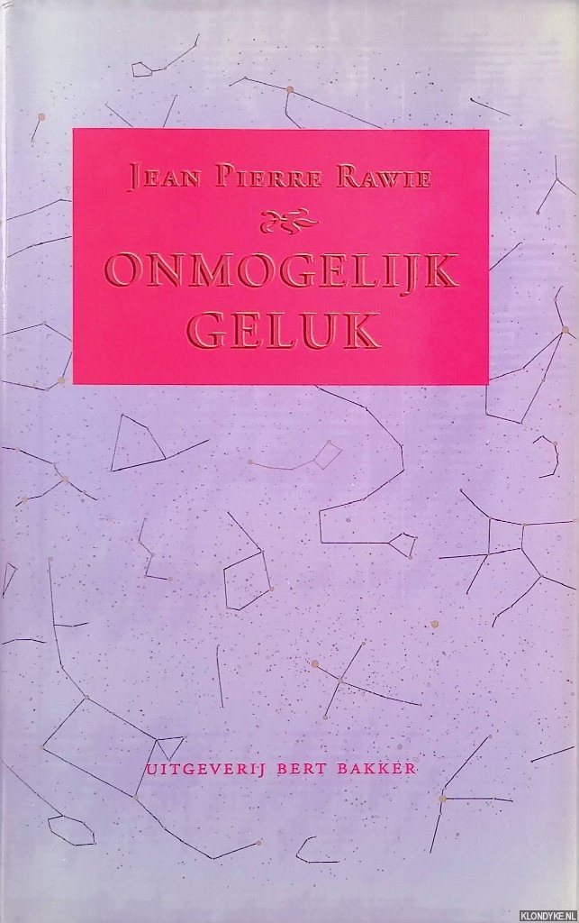 Rawie, Jean-Pierre - Onmogelijk geluk