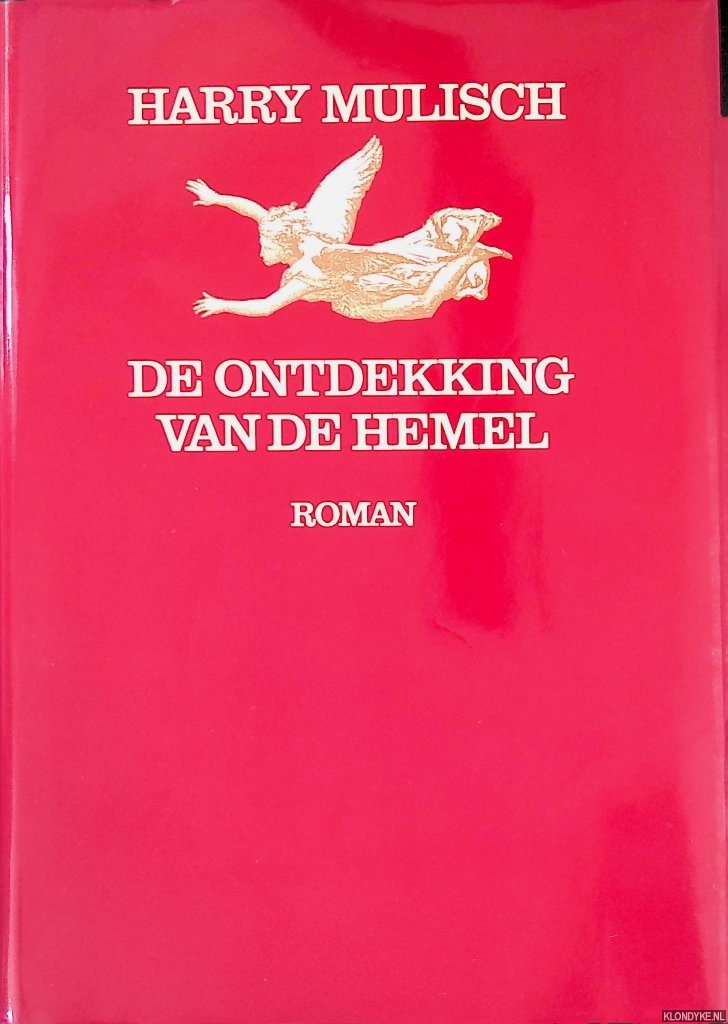 Mulisch, Harry - De ontdekking van de hemel
