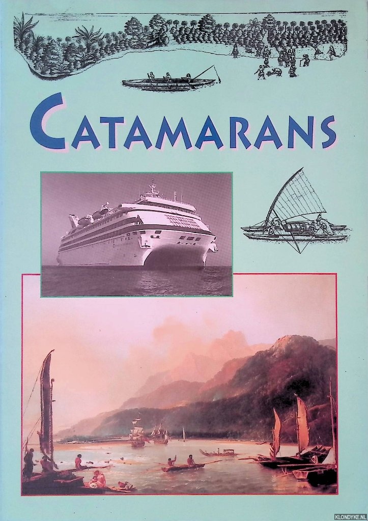 Slechte, Henk - and others - Catamarans