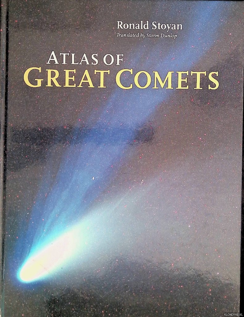 Stoyan, Ronald - Atlas of Great Comets