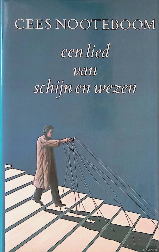 Nooteboom, Cees - Een lied van schijn en wezen