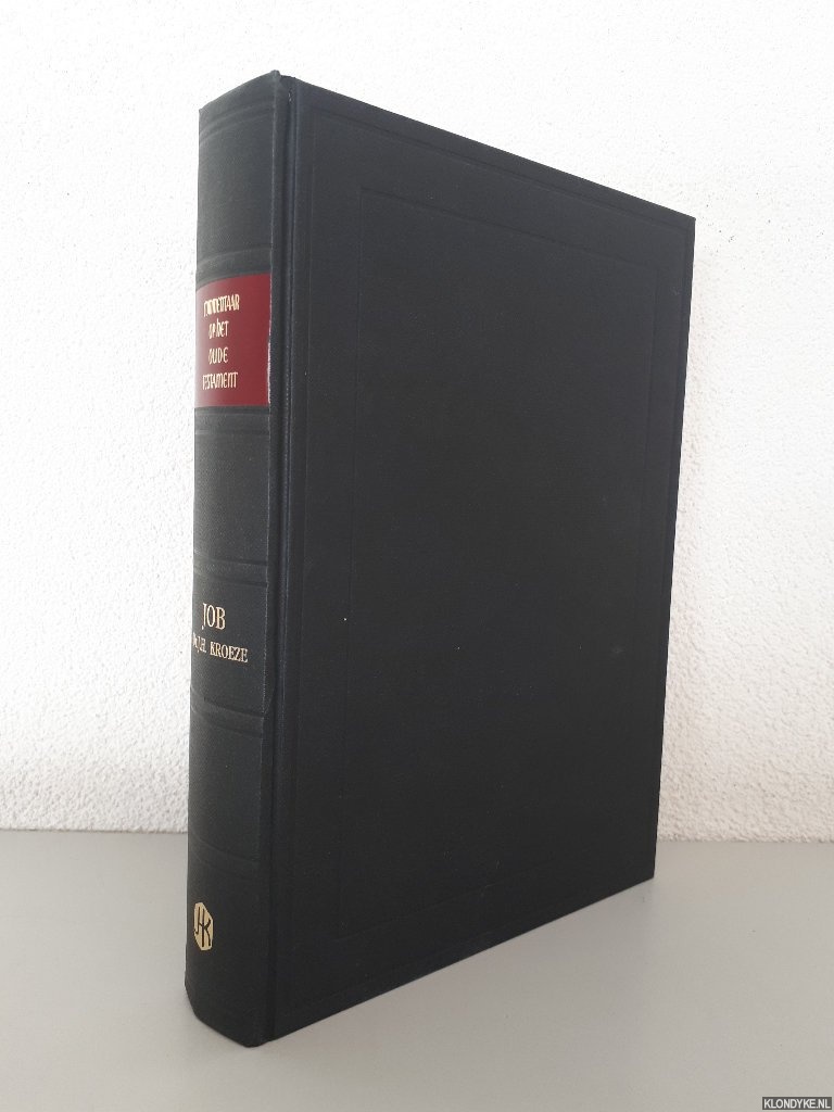 Kroeze, J.H. - Commentaar op het Oude Testament : Het Boek Job