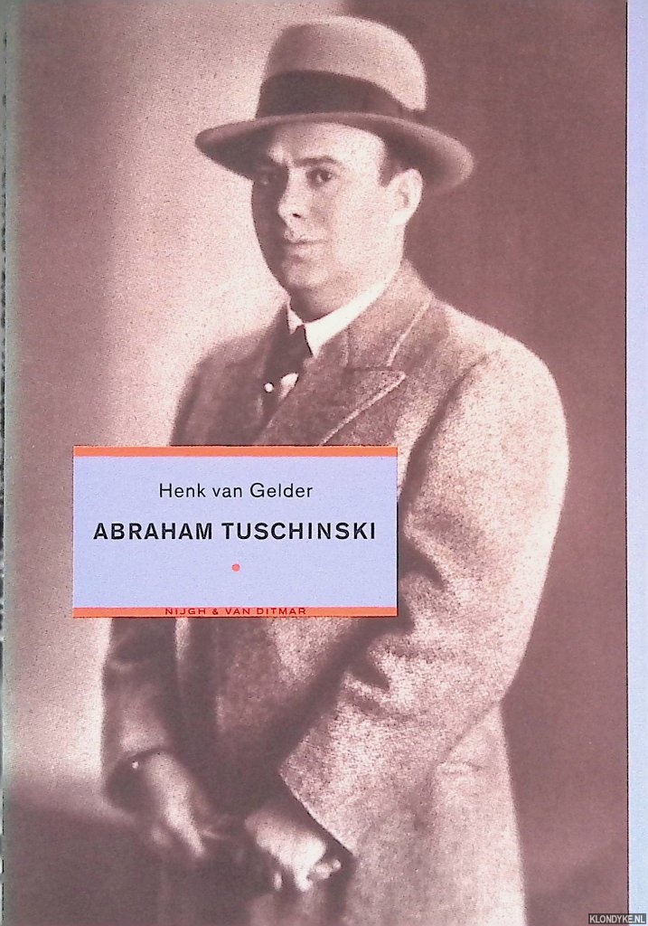 Gelder, Henk van - Abraham Tuschinski