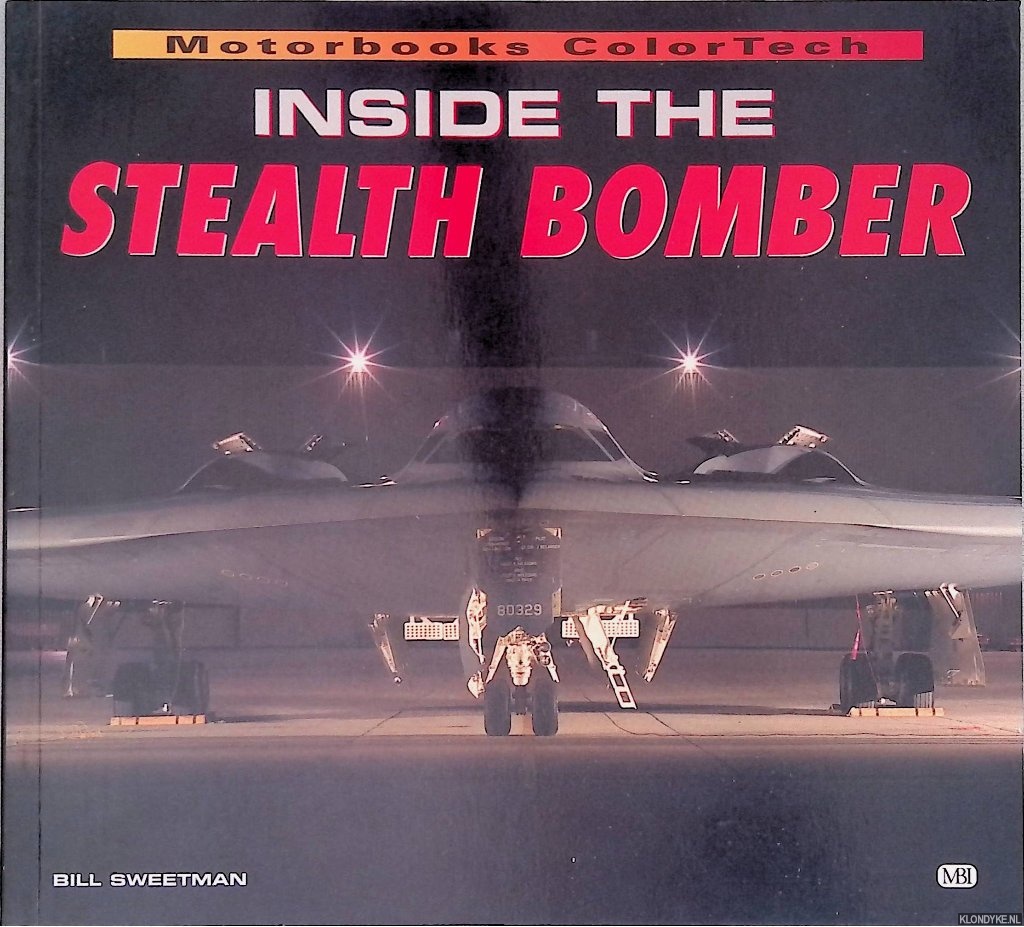 Sweetman, Bill - Inside the Stealth Bomber