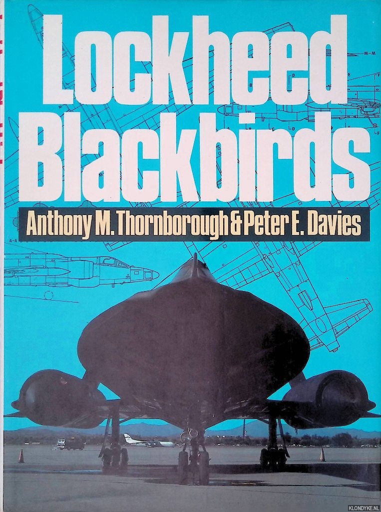 Thornborough, Anthony M. & Peter E. Davies - Lockheed Blackbirds