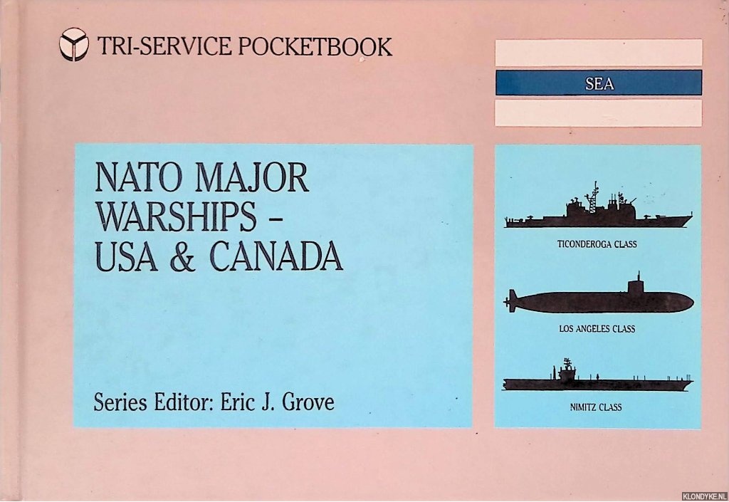 Grove, Eric (editor) - NATO Major Warships - USA and Canada