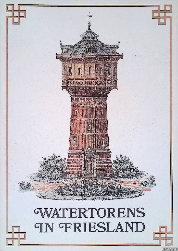 Karstkarel, Peter - Watertorens in Friesland