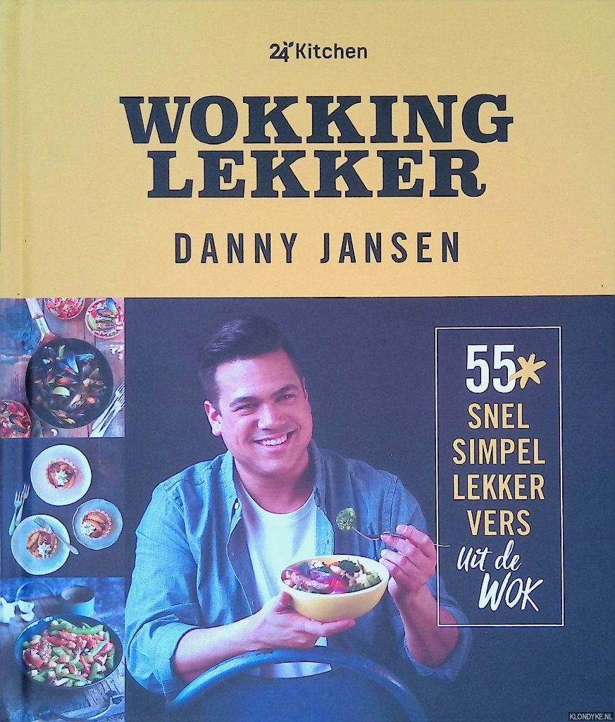 Jansen, Danny - 24Kitchen: Wokking Lekker