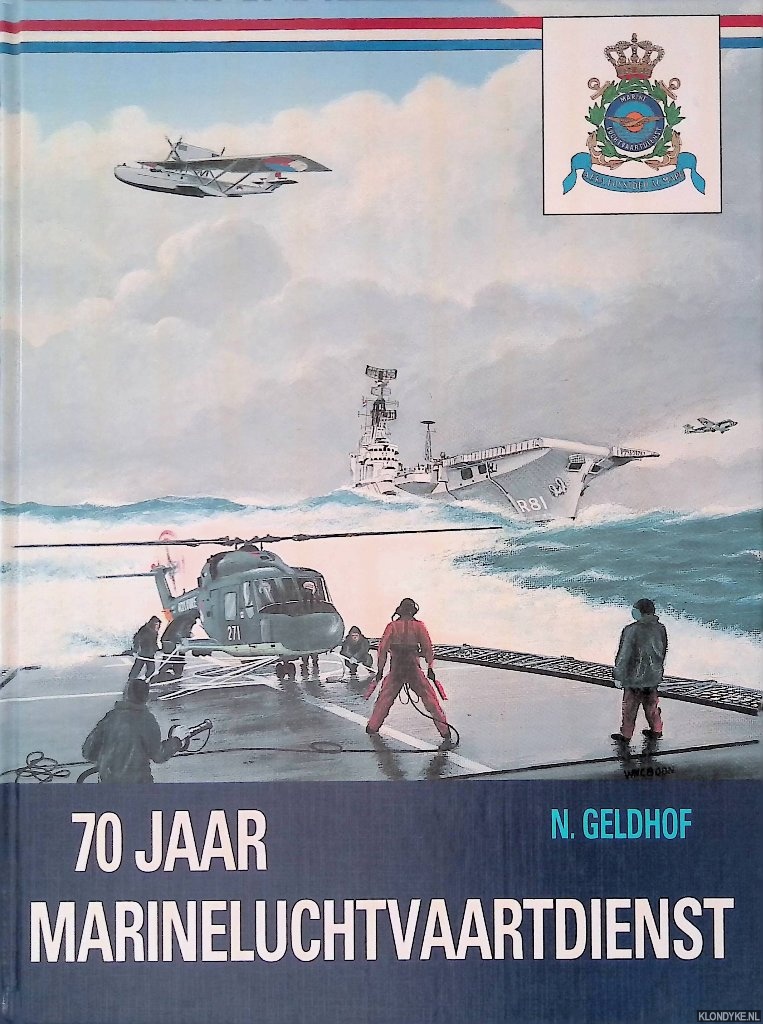 Geldhof, Nico - 70 jaar Marineluchtvaartdienst