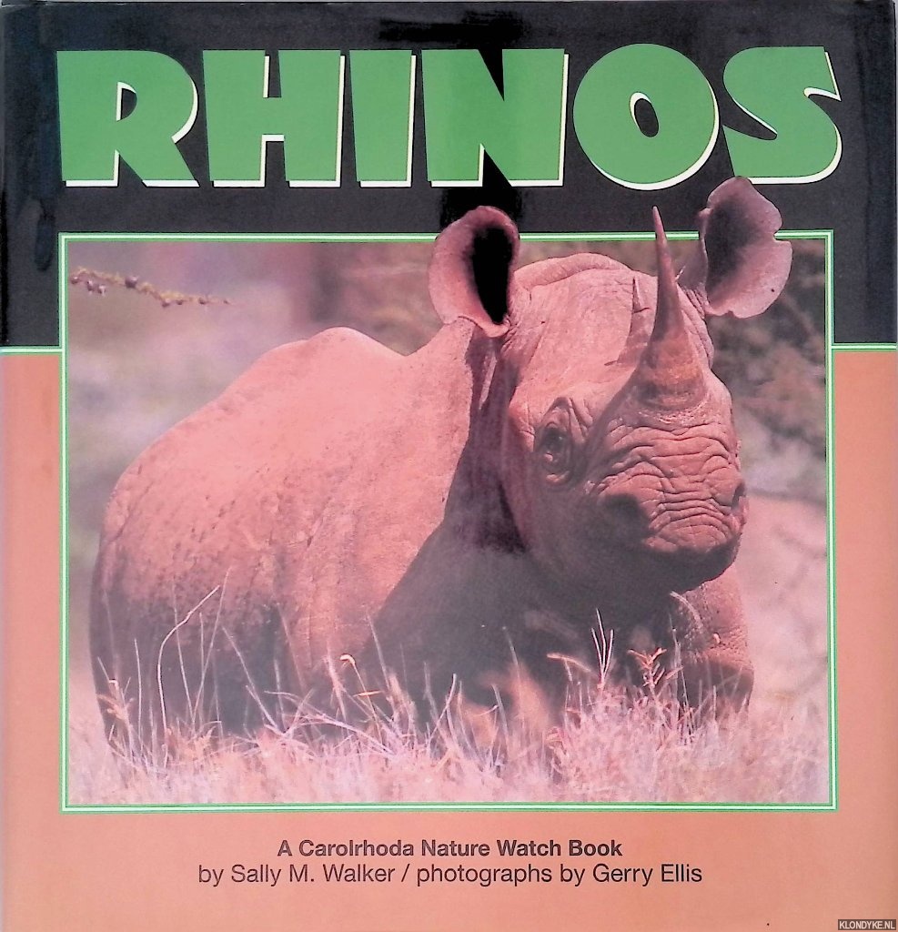 Walker, Sally M. & Gerry Ellis - Rhinos