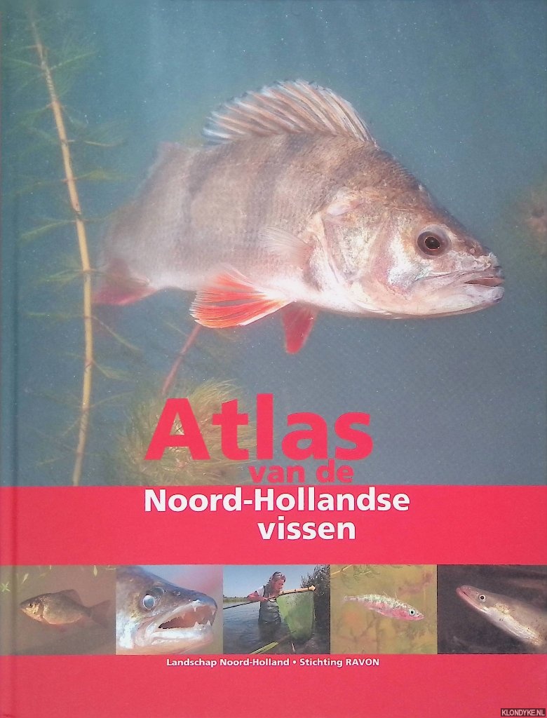 Herder, J.E. - Atlas van de Noord-Hollandse vissen 1980-2012