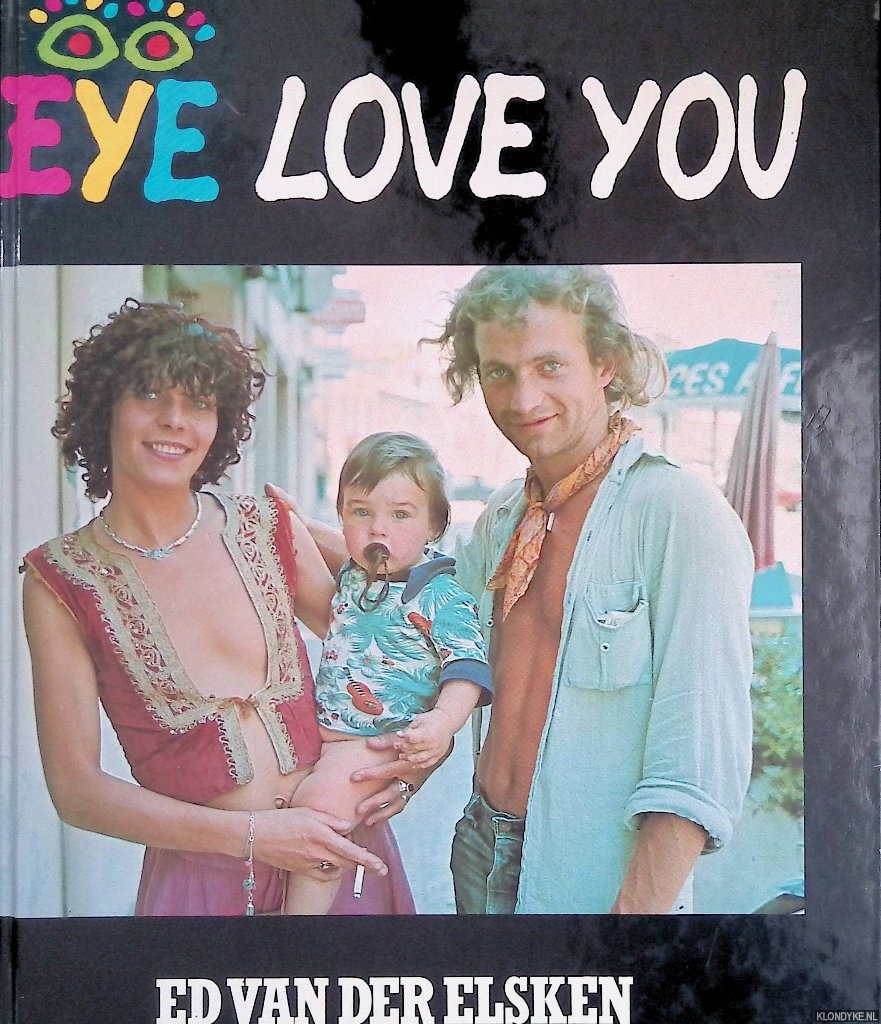 Elsken, Ed van der - Eye love you