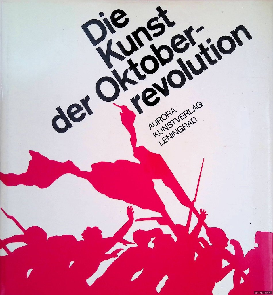 German, Michail - Die Kunst der Oktoberrevolution