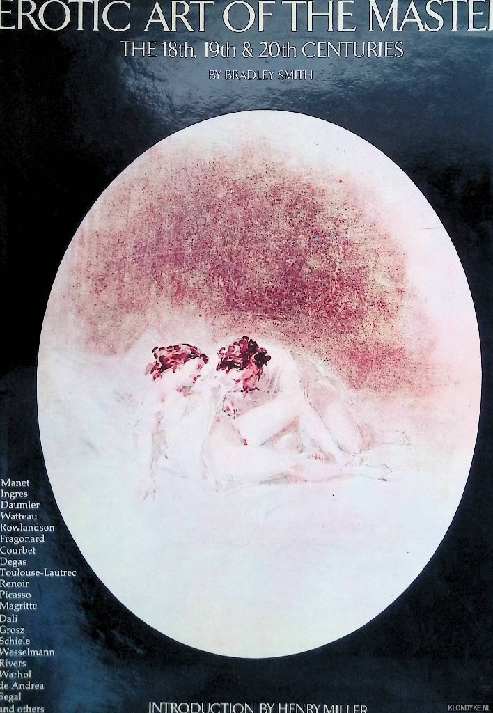 Smith, Bradley - Erotic Art of the Masters: The 18th, 19th & 20th Centuries