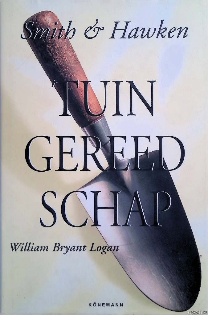 Logan, William Bryant - Tuingereedschap