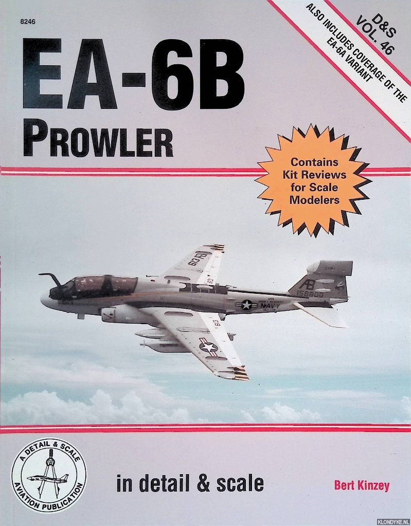 Kinzey, Bert - EA-6B Prowler in Detail and Scale