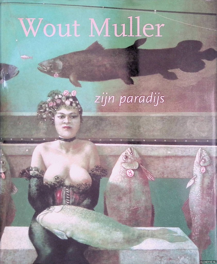 Mastenbroek, Clary - Wout Muller: Zijn paradijs