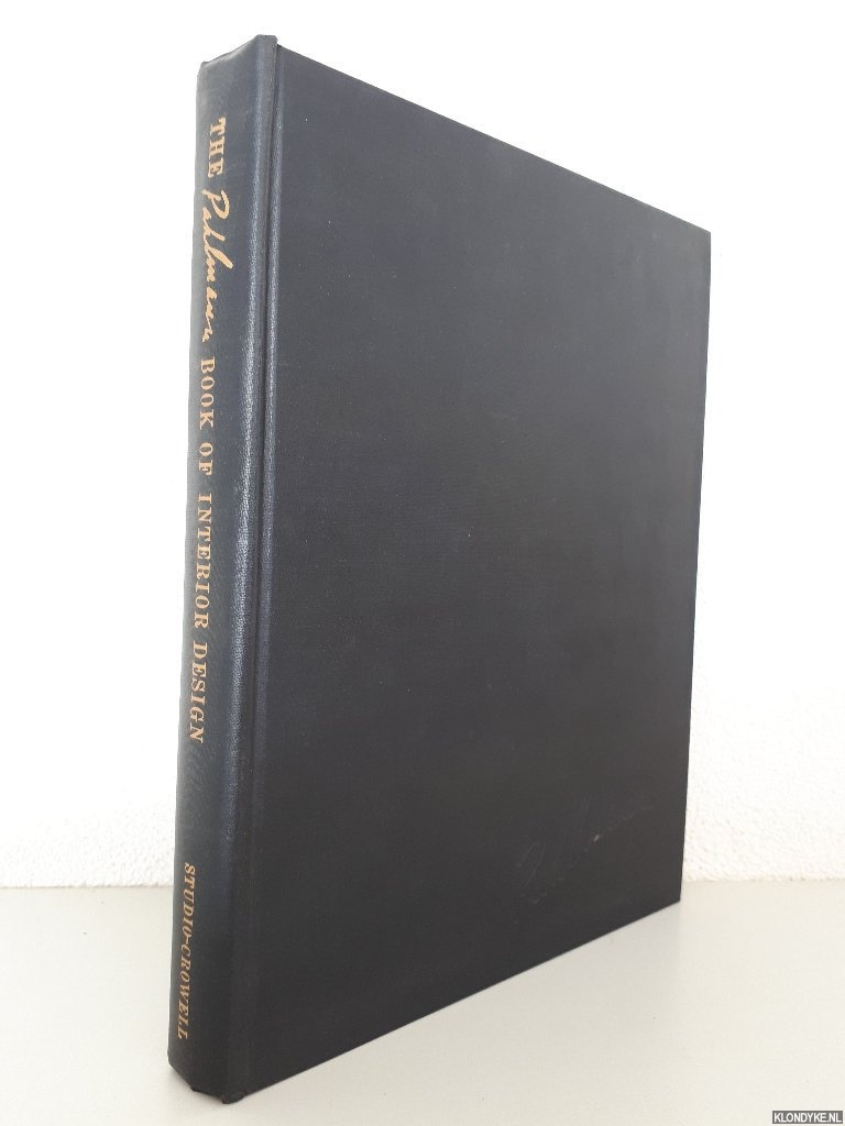 Pahlmann, William - The Pahlmann Book of Interior Design