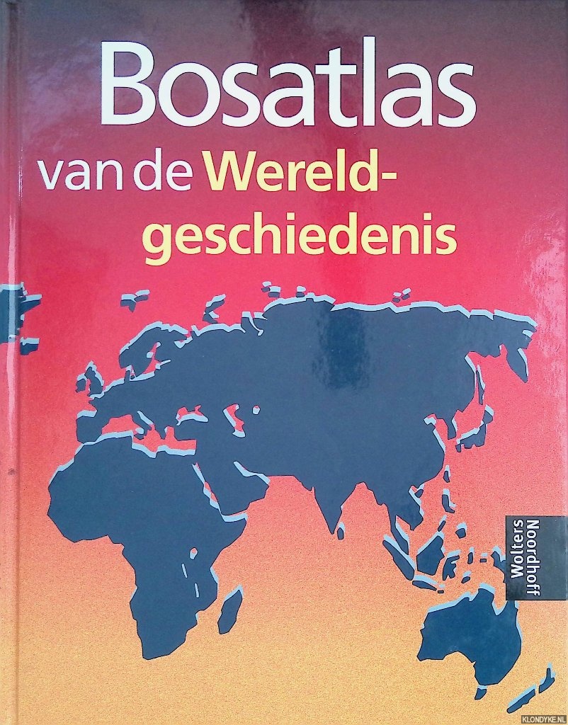 Kuipers, R.A. - Bosatlas van de wereldgeschiedenis