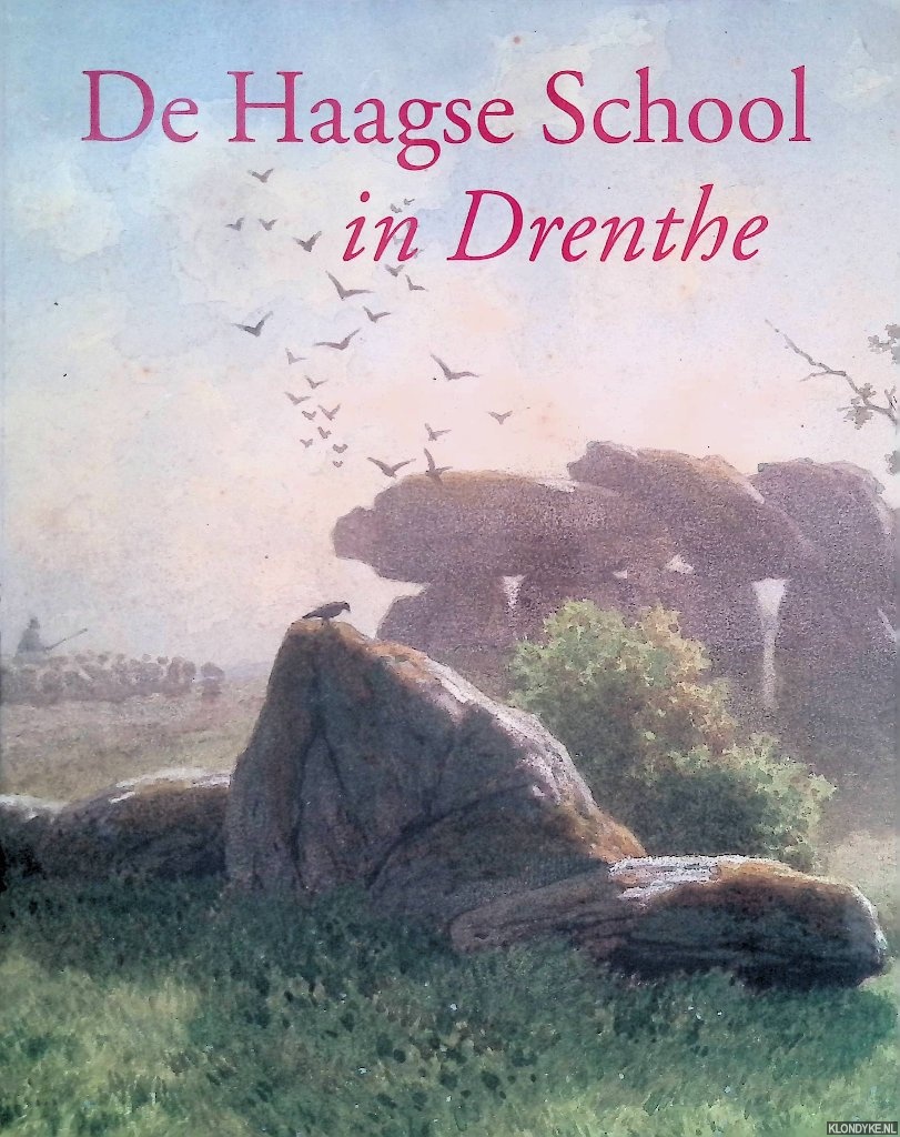 Bodt, Saskia de - De Haagse School in Drenthe