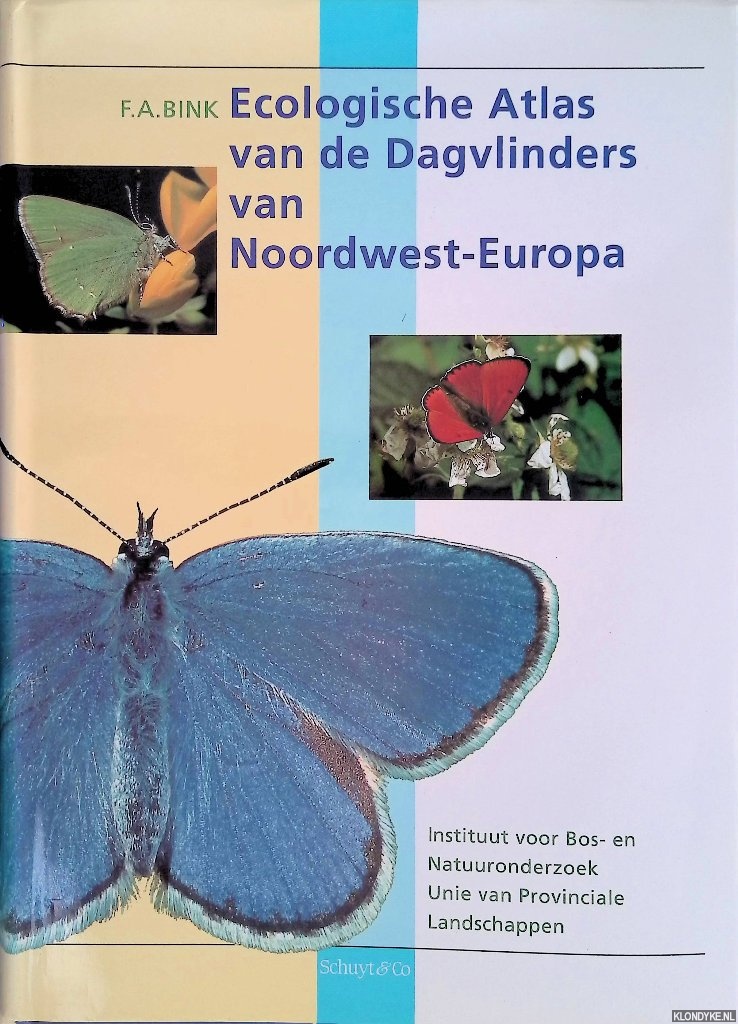 Bink, F.A. - Ecologische atlas van de dagvlinders van Noordwest-Europa