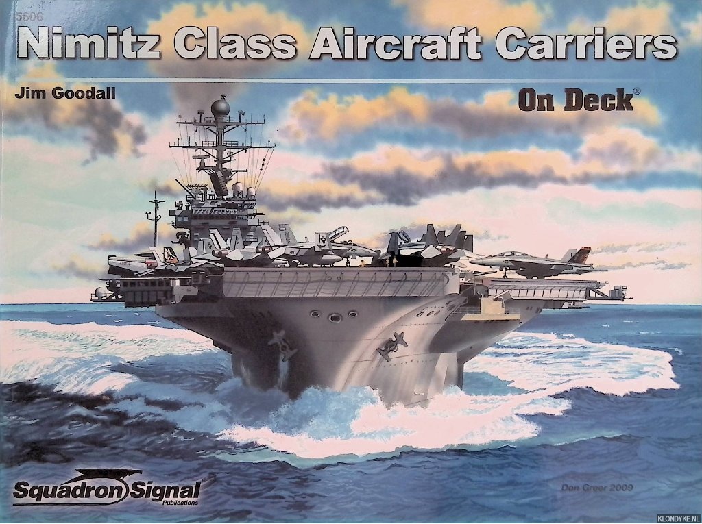 Goodall, Jim - Nimitz Class Aircraft Carriers