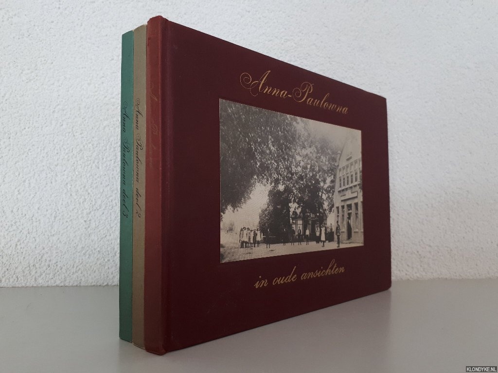 Schouten, A.A. - Anna-Paulowna in oude ansichten (3 delen)