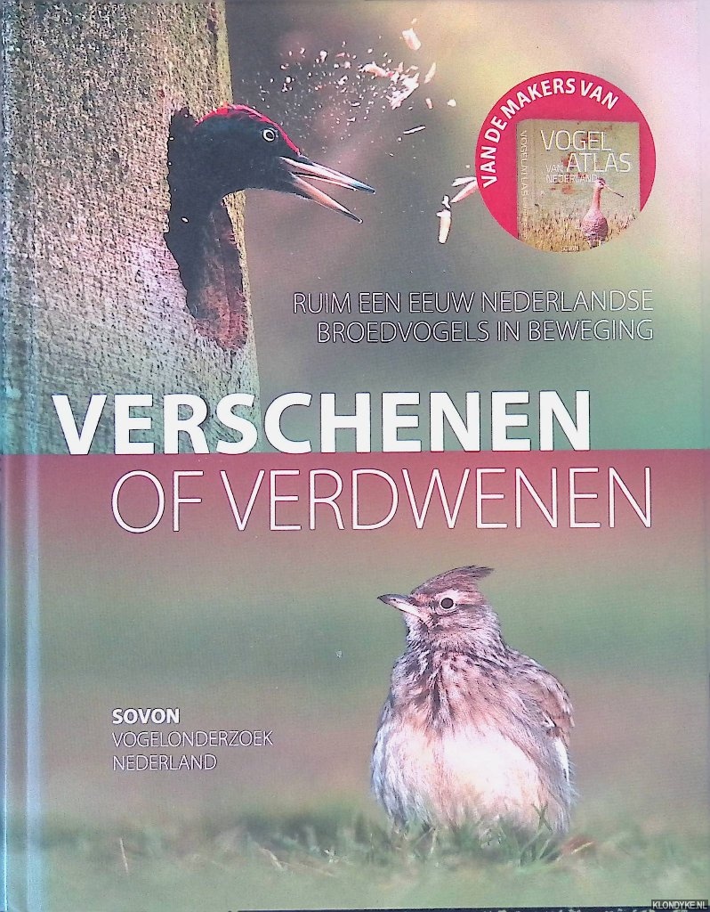 Hustings, M.F.H. - Verschenen of verdwenen: ruim een eeuw Nederlandse broedvogels in beweging