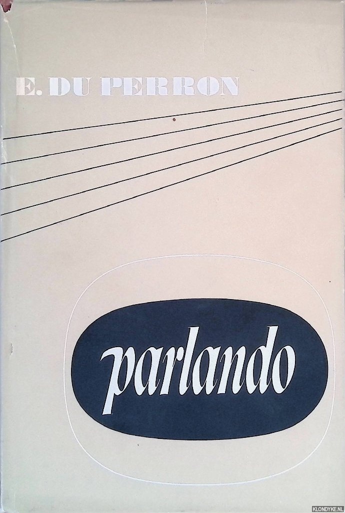 Perron, E. du - Parlando: verzamelde gedichten