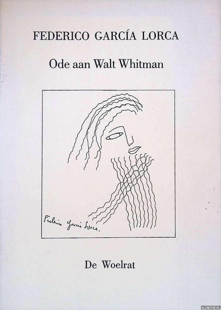 Lorca, Federico Garca - Ode aan Walt Whitman