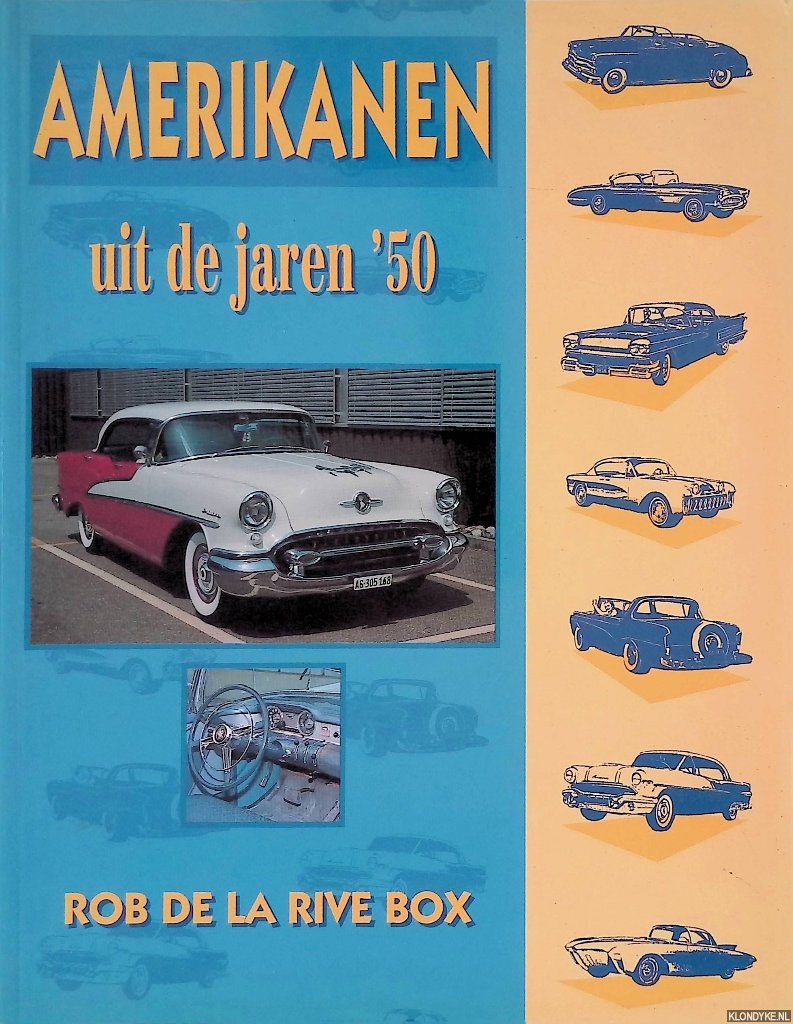 Rive Box, Rob de la - Amerikanen uit de jaren '50