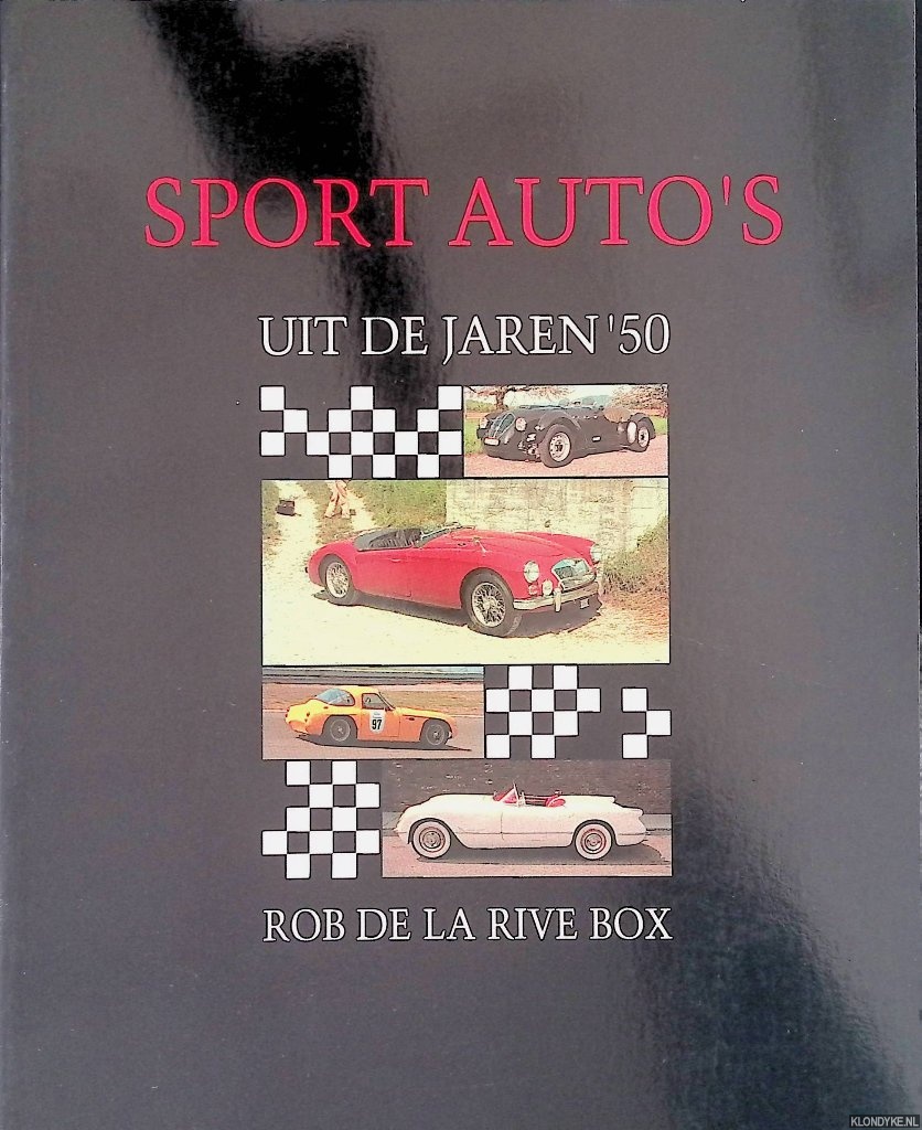 Box, Robert La Rive - Sportauto's uit de jaren '50