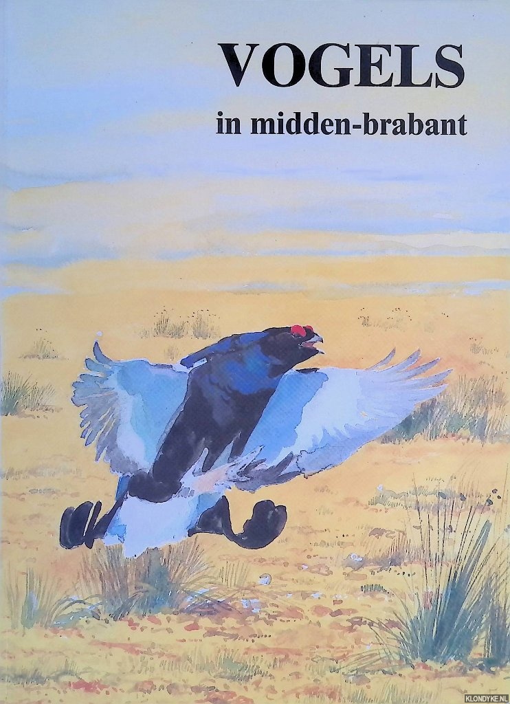 Post, Frans & Arno Braam & Ronald Buskens - Vogels in Midden-Brabant