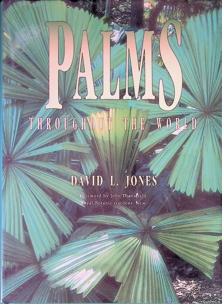 Jones, David L. - Palms Throughout the World