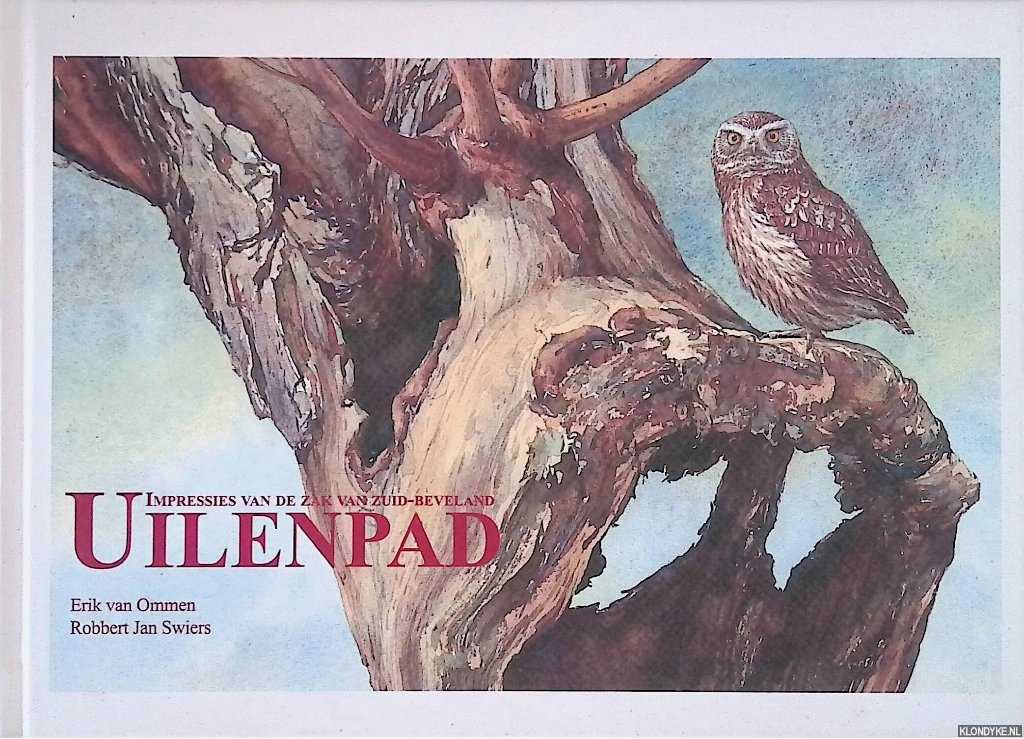 Swiers, Robbert Jan & Erik van Ommen (illustraties) - Uilenpad: impressies van de zak van Zuid-beveland