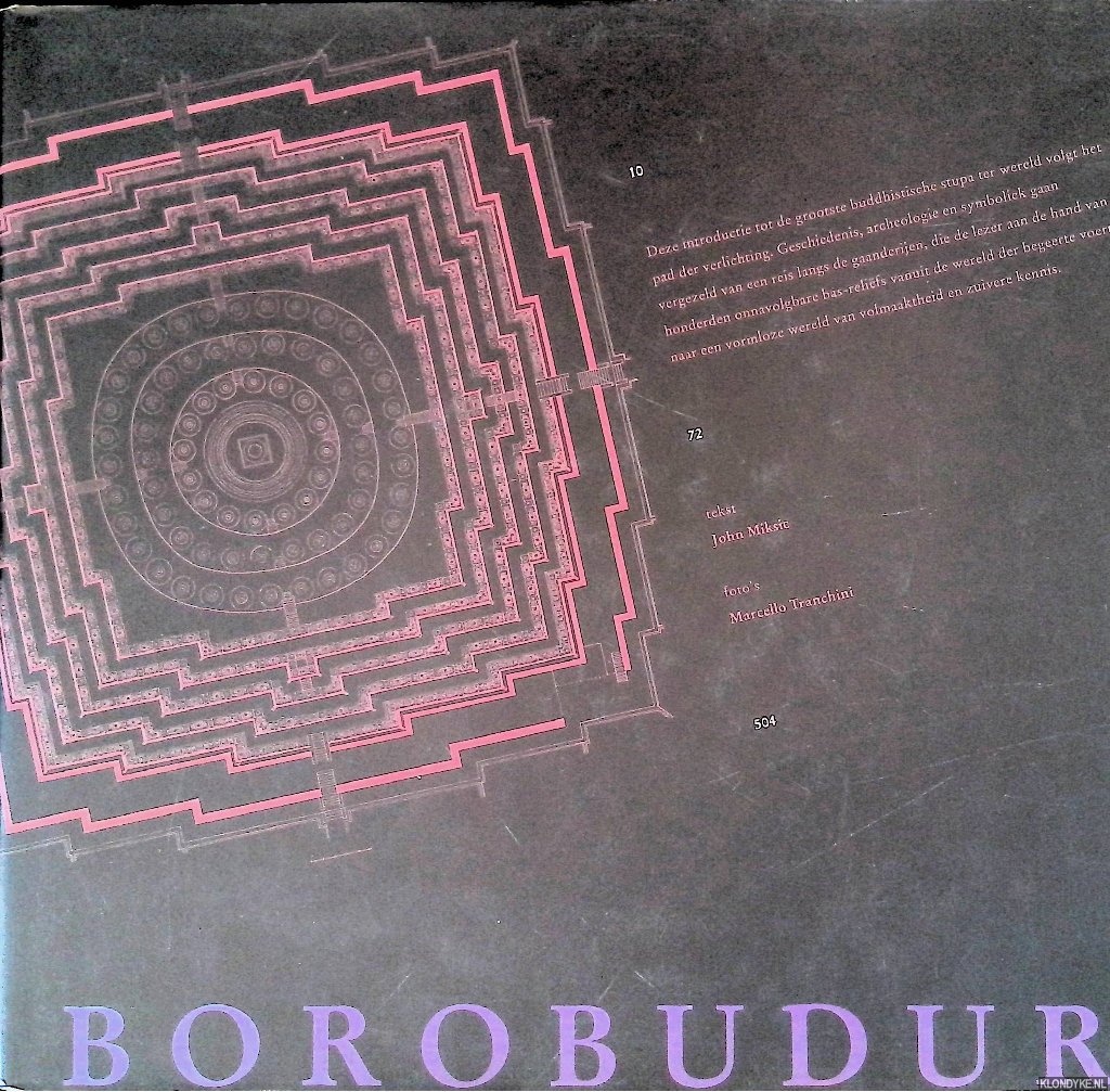 Miksic, John (tekst) & Marcello en Anita Tranchini (foto's) - Borobudur