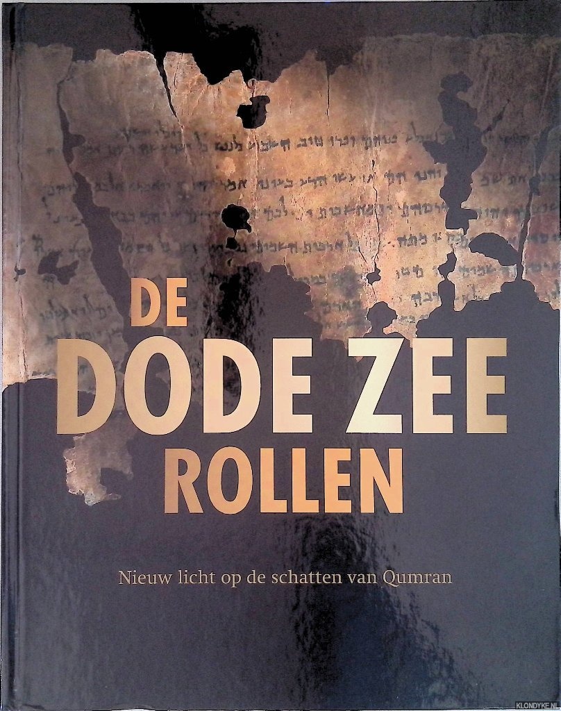 Popovic, Mladen - De dode zee rollen: nieuw licht op de schatten van Qumran