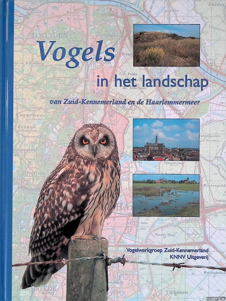 Geelhoed, Steve - en anderen - Vogels in het landschap van Zuid-Kennemerland en Haarlemmermeer