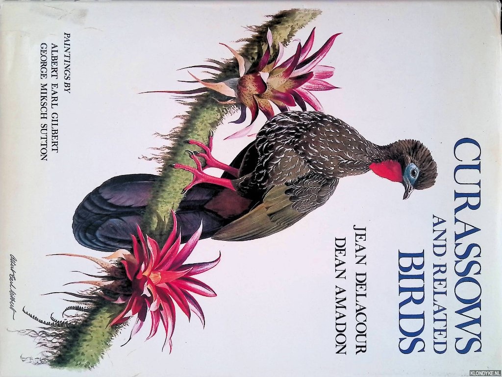 Delacour, Jean & Dean Amadon - Curassows and Related Birds