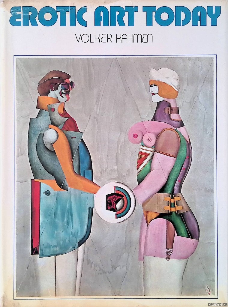 Kahmen, Volker - Erotic Art Today