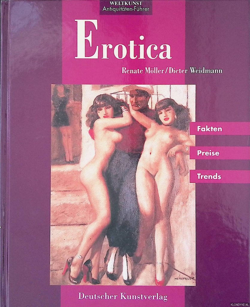 Mller, Renate & Dieter Weidmann - Erotica: Fakten, Preise, Trends
