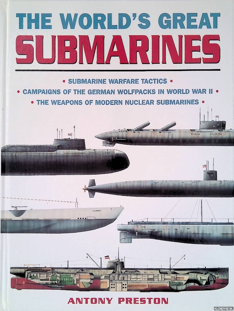 Preston, Antony - The World's Great Submarines